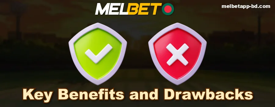 Pros and Cons of Melbet App for players from Bangladesh
