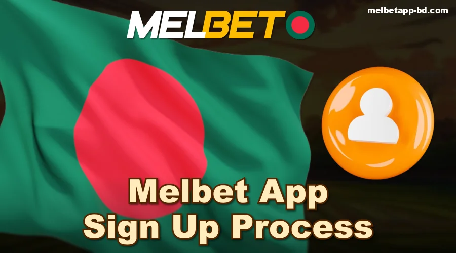 Create an account in the Melbet Bangladesh app